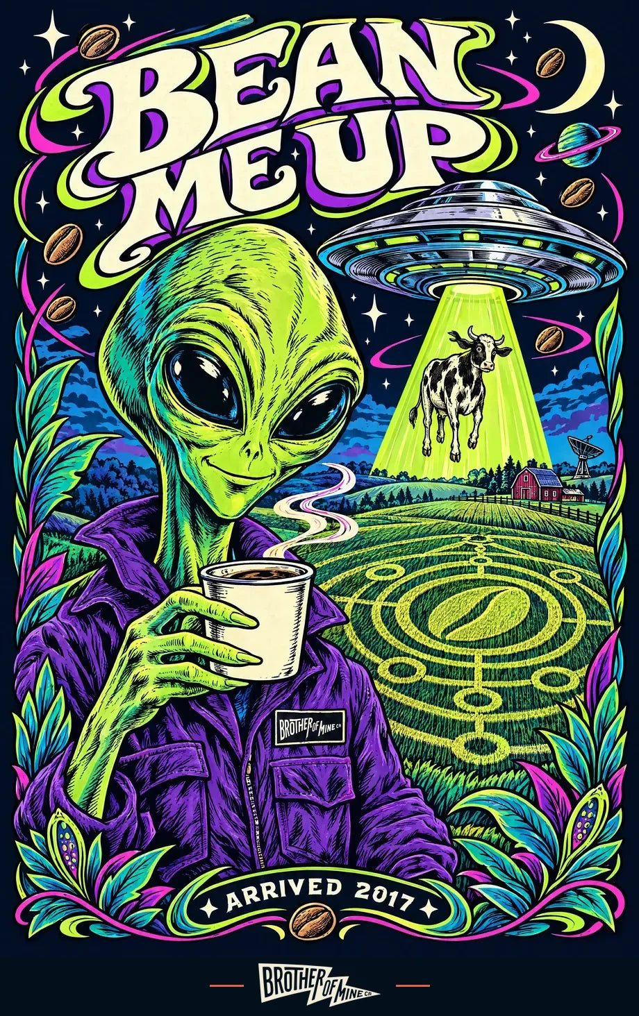 Poster: a green alien sipping coffee while a saucer lifts a cow. Bean me up, arrived 2017.