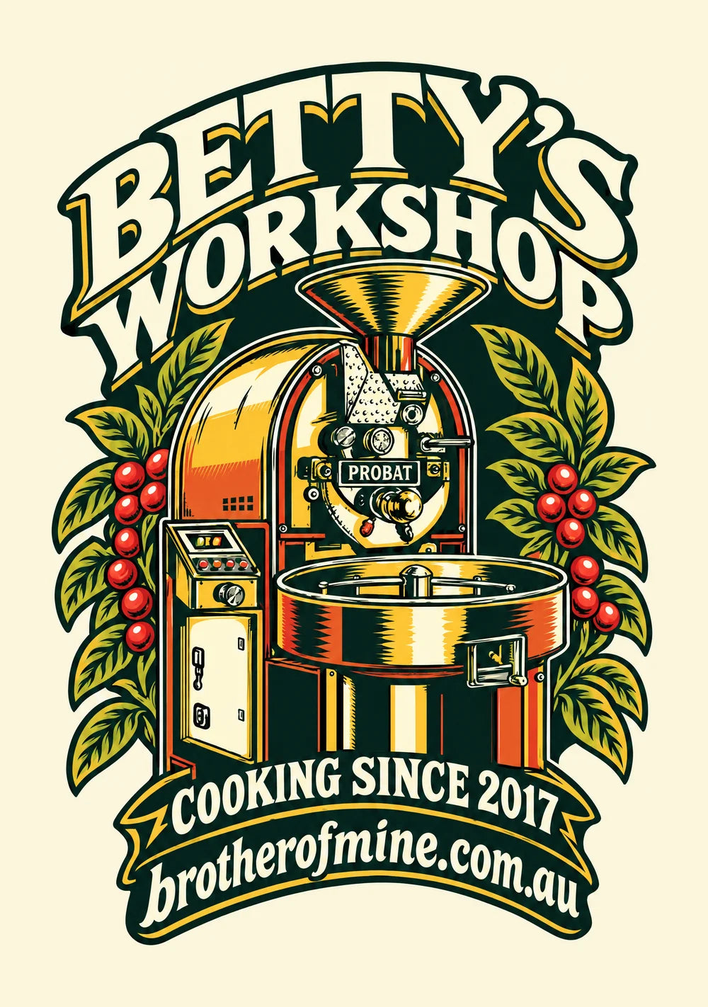 Betty's Workshop: an emblem of our gold Probat coffee roaster framed by coffee branches. Cooking since 2017.